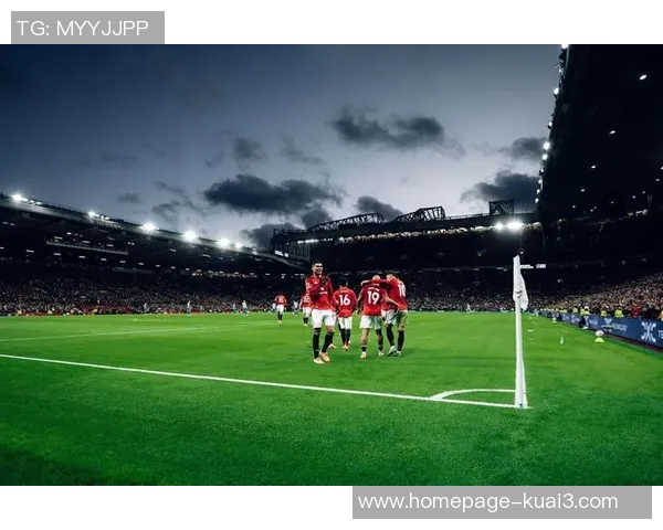 曼联对阵布莱顿精彩直播全程回顾与赛后分析